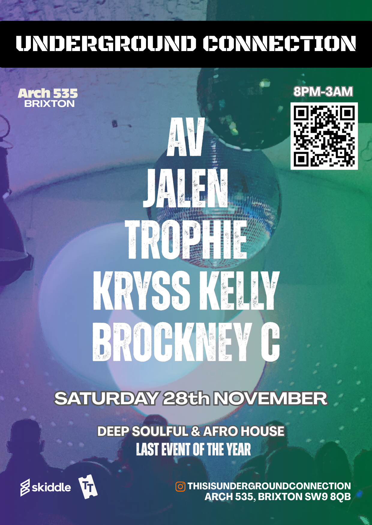Underground Connection 28TH NOVEMBER 2026 at Arch 535, Brixton. Deep Soulful Afro House 