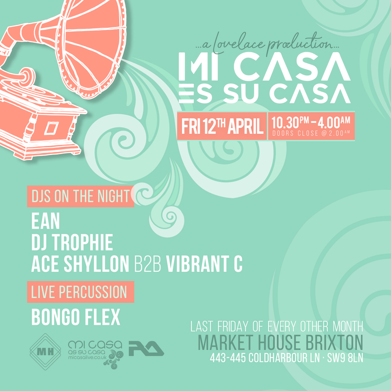 Dj's Ace Shyllon & Vibrant C Replay mix for Mi Casa Es Su Casa promo house music mix for event in Brixton at The Market House